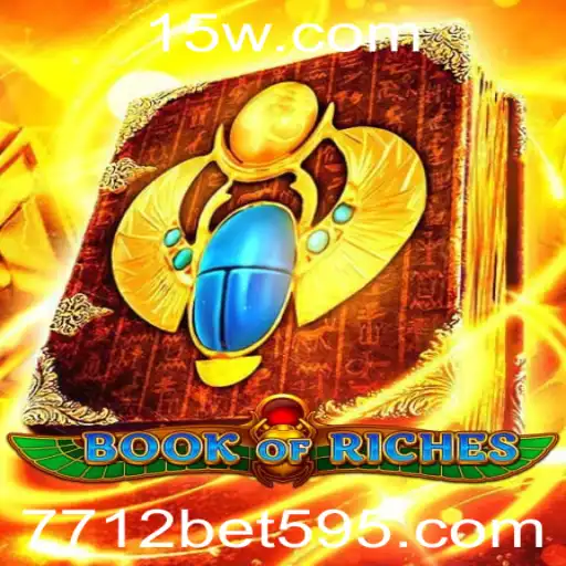 Descubra as Aventuras de BookofRiches e a Emoção do 7712bet